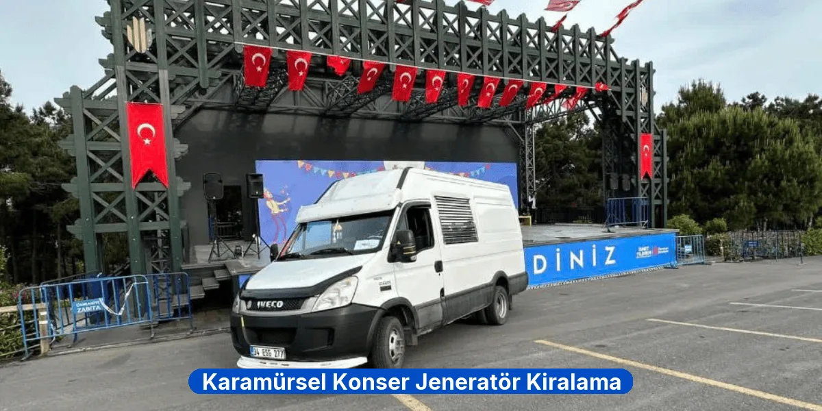 Karamürsel Konser Jeneratör Kiralama